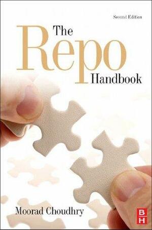 The Repo Handbook by Moorad Choudhry