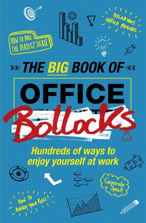 The Big Book of Office Bollocks by Malcolm Croft