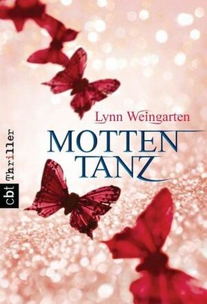 Mottentanz by Violeta Topalova, Lynn Weingarten