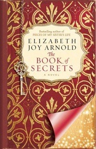 The Book of Secrets by Elizabeth Joy Arnold