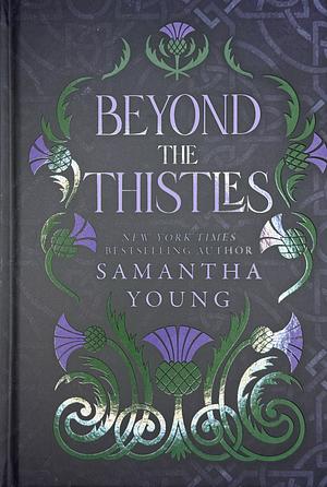 Beyond the Thistles by Samantha Young