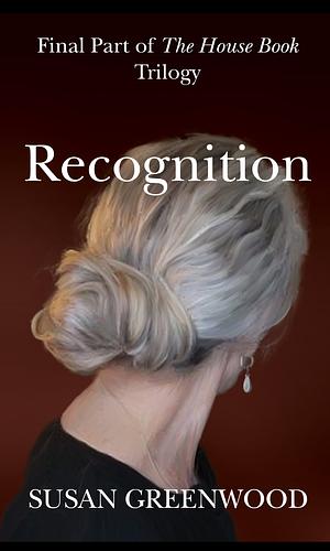 Recognition by Susan Greenwood, Susan Greenwood