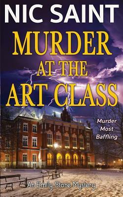 Murder at the Art Class by Nic Saint