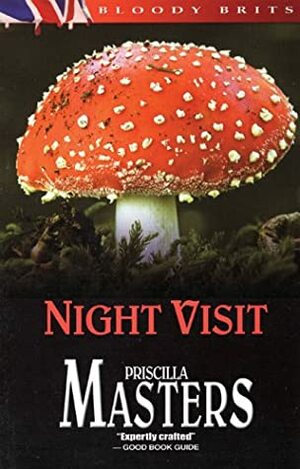 Night Visit by Priscilla Masters