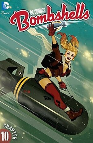 DC Comics: Bombshells #10 by Marguerite Bennett, Bilquis Evely