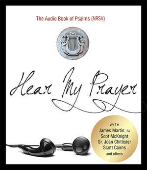 Hear My Prayer: The Audio Book of Psalms (Nrsv) by Paraclete Press