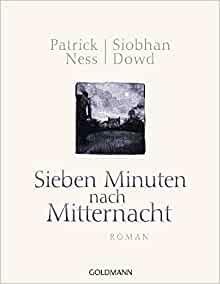 Sieben Minuten nach Mitternacht by Patrick Ness