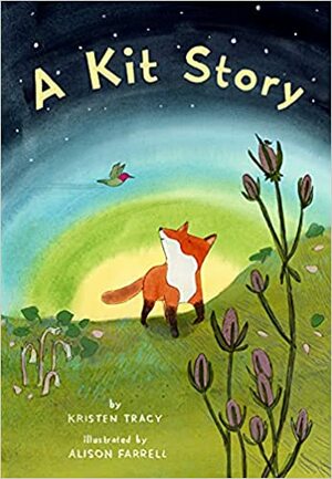 A Kit Story by Kristen Tracy