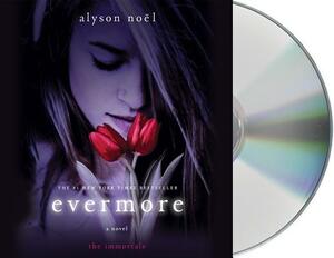 Evermore: The Immortals by Alyson Noël