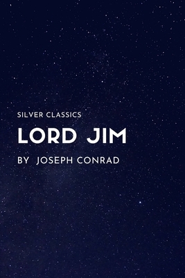 Lord Jim by Joseph Conrad by Joseph Conrad