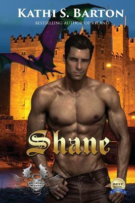 Shane: Dragon's Savior - Ménage Erotic Fantasy by Kathi S. Barton