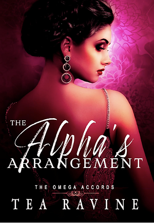 The Alpha's Arrangement by Tea Ravine
