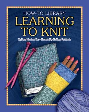 Learning to Knit by Dana Meachen Rau