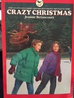 Crazy Christmas by Jeanne Betancourt