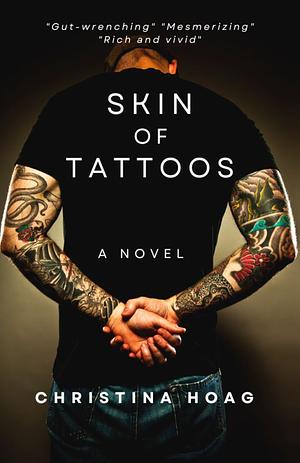 Skin of Tattoos by Christina Hoag