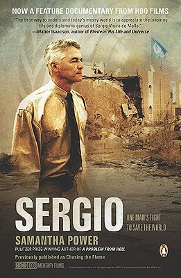 Sergio: One Man's Fight to Save the World by Samantha Power