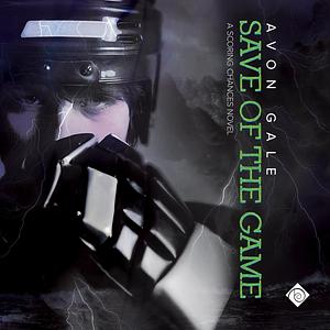 Save of the Game by Avon Gale