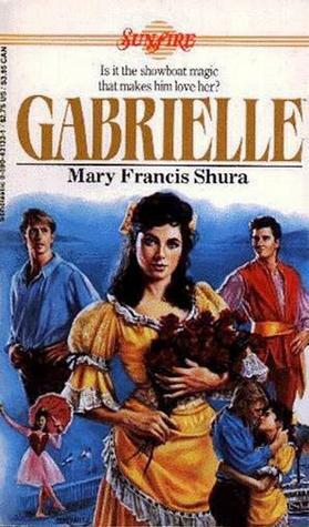 Gabrielle by Mary Francis Shura