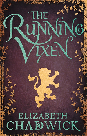 The Running Vixen by Elizabeth Chadwick