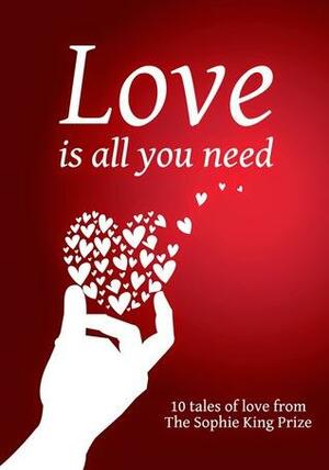 Love is All You Need by Alyson Hilbourne