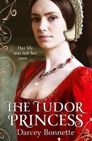 The Tudor Princess by D.L. Bogdan, Darcey Bonnette