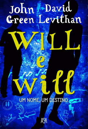 Will e Will by David Levithan, John Green