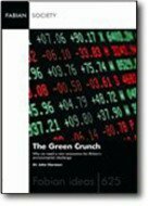 The Green Crunch: Why we need a new economics for Britain's environmental challenge by John Harman