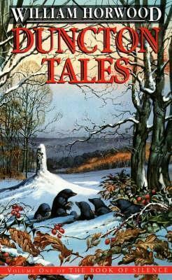 Duncton Tales by William Horwood