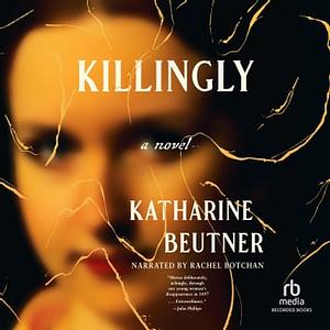 Killingly by Katharine Beutner