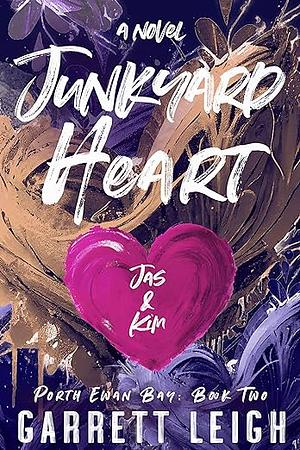 Junkyard Heart by Garrett Leigh