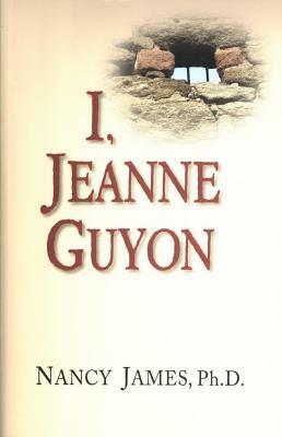 I Jeanne Guyon by Jeanne Guyon