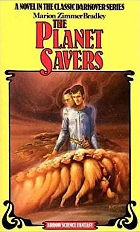 The Planet Savers by Marion Zimmer Bradley