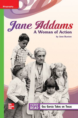 Reading Wonders Leveled Reader Jane Addams: A Woman of Action: Beyond Unit 4 Week 3 Grade 5 by 