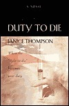 Duty to Die by Janice Thompson