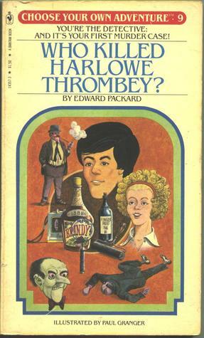 Who Killed Harlowe Thrombey? by Edward Packard