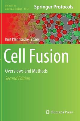 Cell Fusion: Overviews and Methods by 
