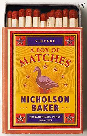 A Box of Matches by Nicholson Baker