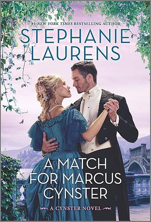 A Match for Marcus Cynster by Stephanie Laurens