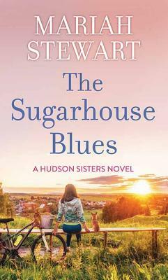 The Sugarhouse Blues by Mariah Stewart