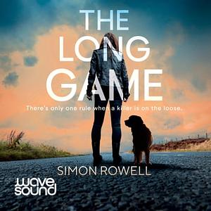 The Long Game by Simon Rowell