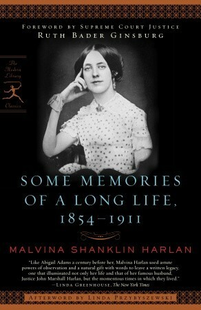 Some Memories of a Long Life, 1854-1911 by Malvina Shanklin Harlan