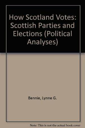 How Scotland Votes by James Mitchell, Jack Brand, Lynn G. Bennie