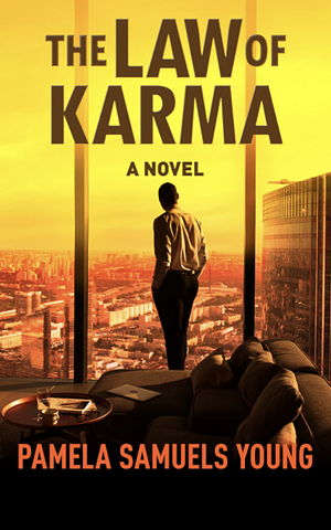 The Law of Karma by Pamela Samuels-Young