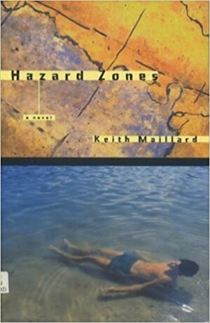 Hazard Zones by Keith Maillard