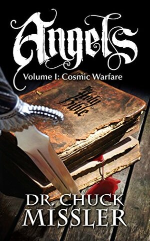 Angels Volume I: Cosmic Warfare by Chuck Missler