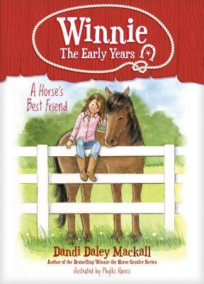 A Horse's Best Friend by Dandi Daley Mackall