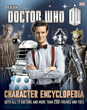 Doctor Who Character Encyclopedia by Jason Loborik