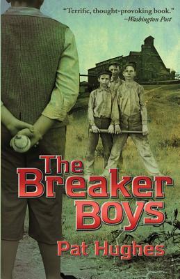 The Breaker Boys by Pat Hughes