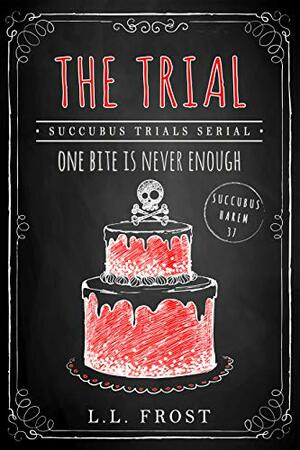 The Trial by L.L. Frost