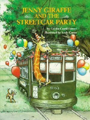 Jenny Giraffe and the Streetcar Party by Cecilia Dartez